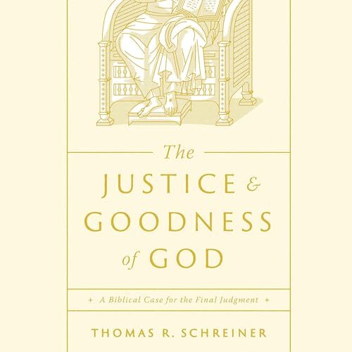 Cover of The Justice and Goodness of God