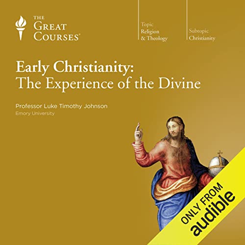Cover of Early Christianity: The Experience of the Divine