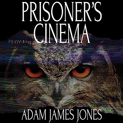 Cover of Prisoner’s Cinema