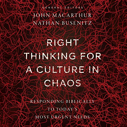 Cover of Right Thinking for a Culture in Chaos