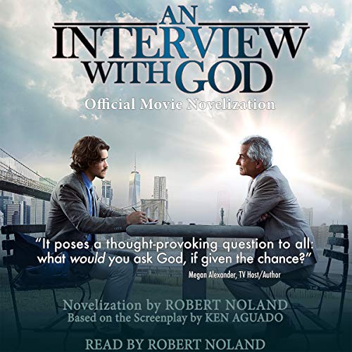 Cover of An Interview with God: Official Movie Novelization