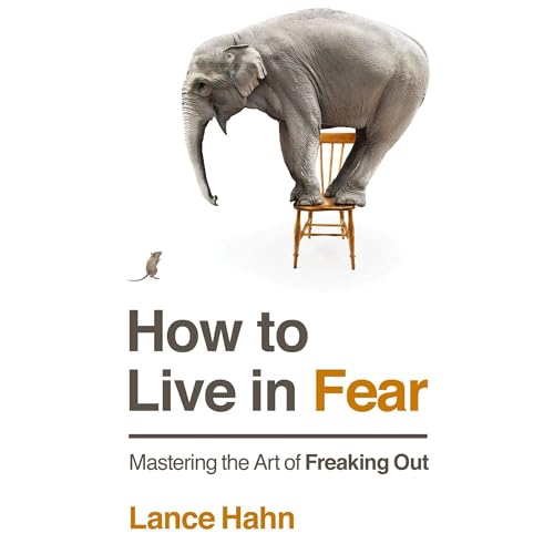 Cover of How to Live in Fear