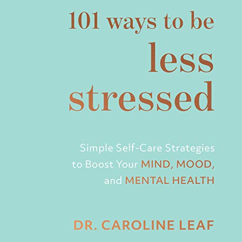 Cover of 101 Ways to Be Less Stressed