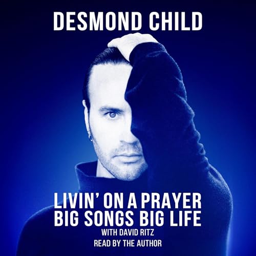Cover of Livin’ On A Prayer: Big Songs Big Life