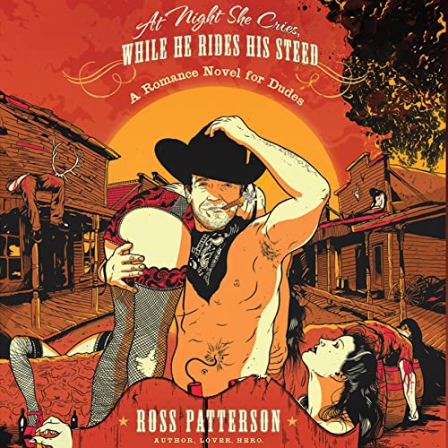 Cover of At Night She Cries, While He Rides His Steed