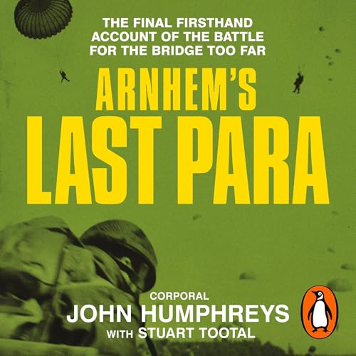 Cover of Arnhem’s Last Para
