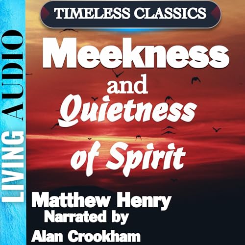 Cover of Meekness and Quietness of Spirit