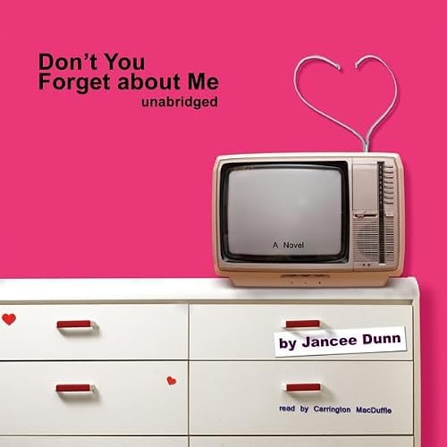 Cover of Don't You Forget About Me