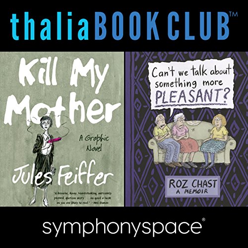 Cover of Thalia Book Club: Roz Chast and Jules Feiffer