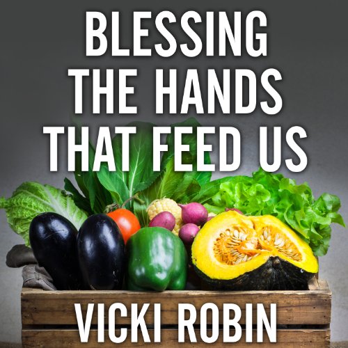 Cover of Blessing the Hands That Feed Us