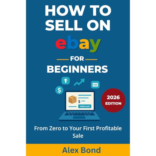 Cover of How to Sell on eBay for Beginners 2026 Edition