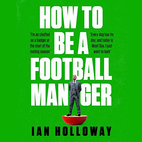 Cover of How to Be a Football Manager