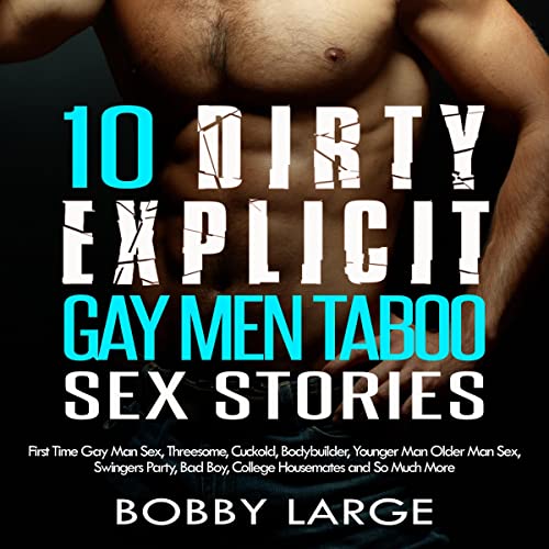 Cover of 10 Dirty Explicit Gay Men Taboo Sex Stories