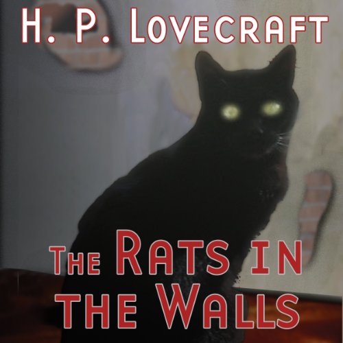 Cover of The Rats in the Walls (Dramatized)