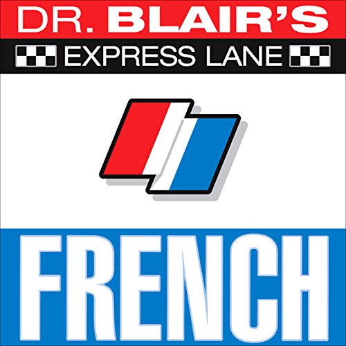Cover of Dr. Blair's Express Lane: French