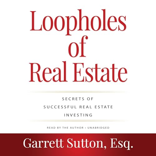 Cover of Loopholes of Real Estate, 4th Edition