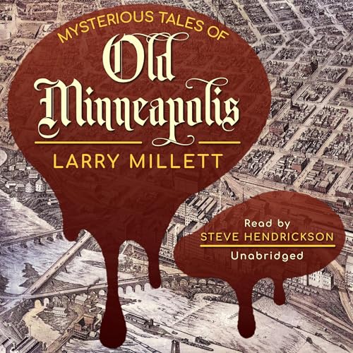 Cover of Mysterious Tales of Old Minneapolis