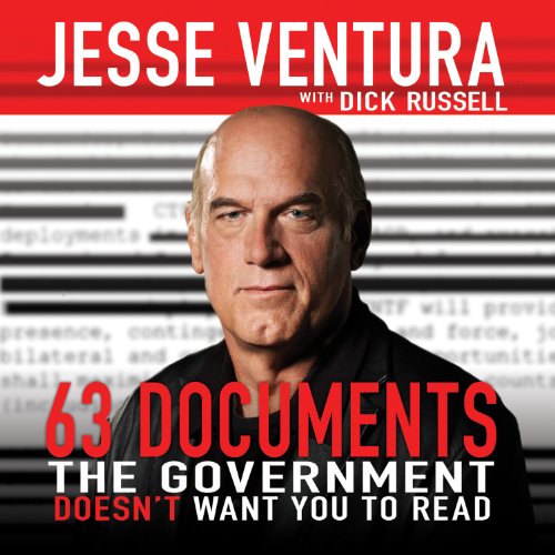 Cover of 63 Documents the Government Doesn't Want You to Read