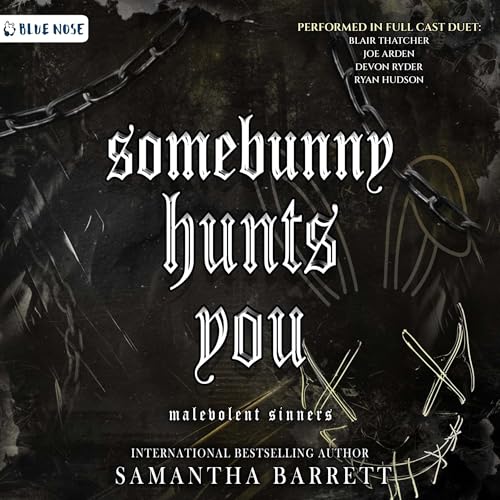 Cover of Somebunny Hunts You