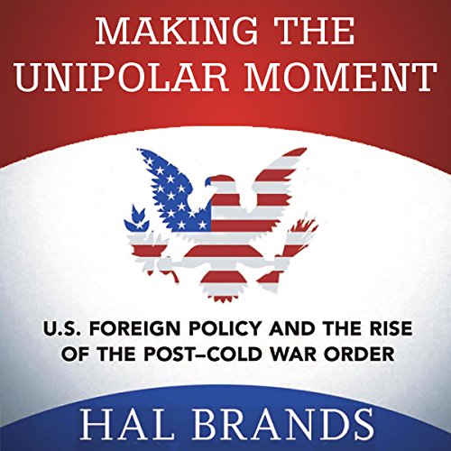 Cover of Making the Unipolar Moment