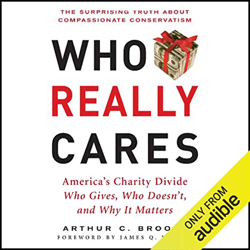 Cover of Who Really Cares: The Surprising Truth About Compassionate Conservatism