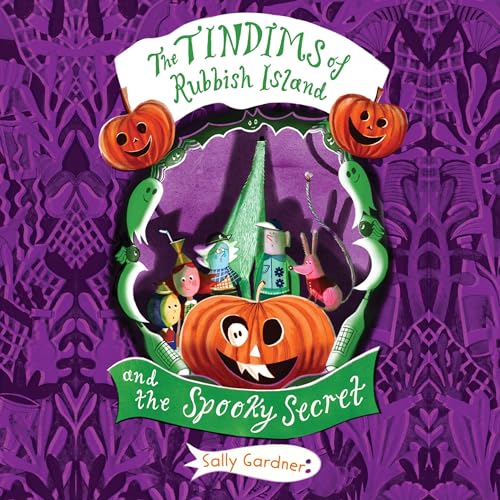 Cover of The Tindims of Rubbish Island and the Spooky Secret