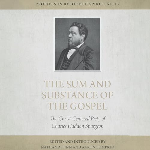 Cover of The Sum and Substance of the Gospel