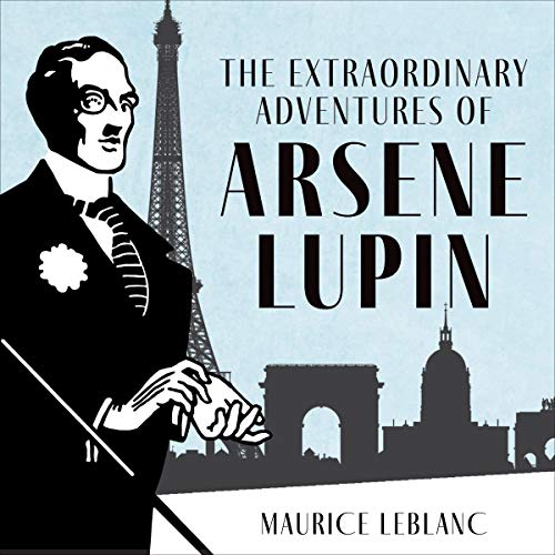 Cover of The Extraordinary Adventures of Arsène Lupin, Gentleman-Burglar