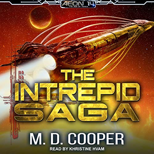 Cover of The Intrepid Saga: Books 1-3 & Orion War: Destiny Lost