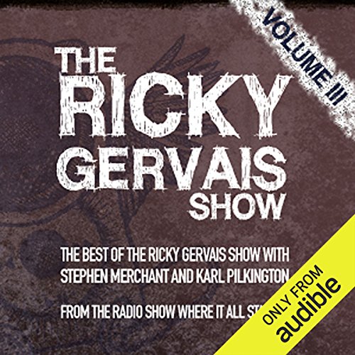 Cover of The Xfm Vault: The Best of the Ricky Gervais Show with Stephen Merchant and Karl Pilkington