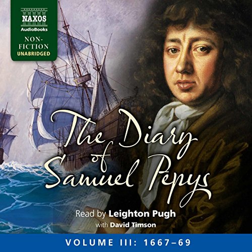 Cover of The Diary of Samuel Pepys: Volume III: 1667-1669