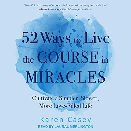 Cover of 52 Ways to Live the Course in Miracles