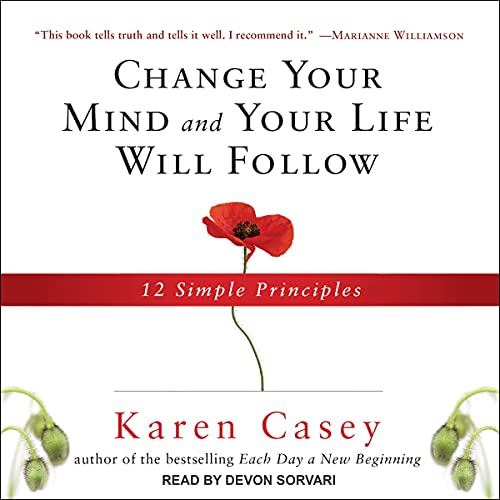 Cover of Change Your Mind and Your Life Will Follow