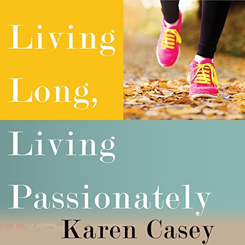 Cover of Living Long, Living Passionately