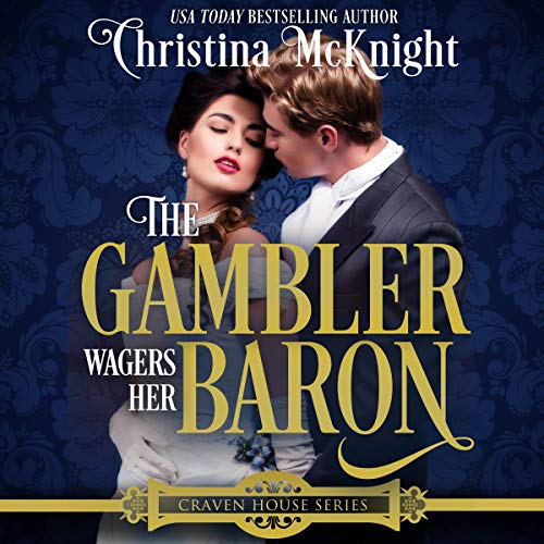 Cover of The Gambler Wagers Her Baron