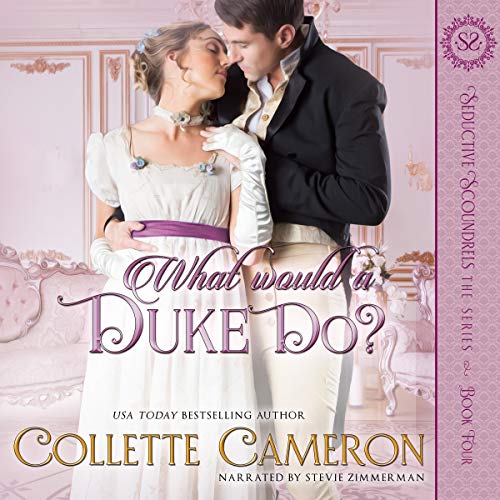 Cover of What Would a Duke Do? (A Regency Romance)
