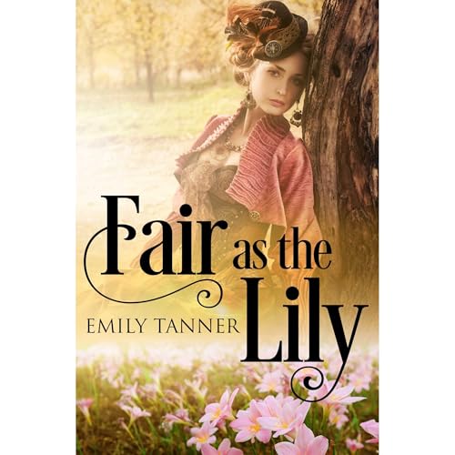 Cover of Fair As the Lily