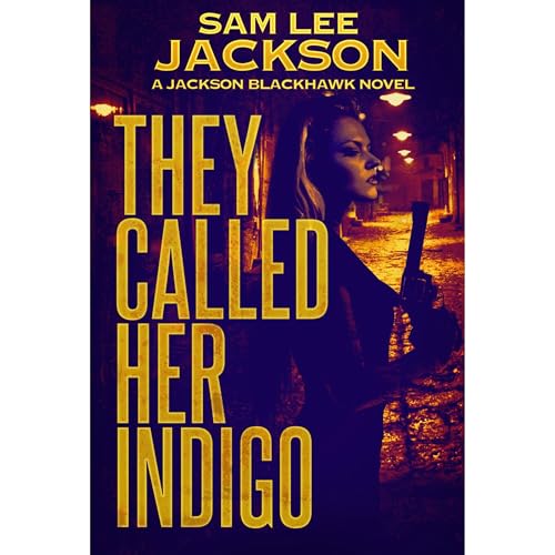 Cover of They Called Her Indigo