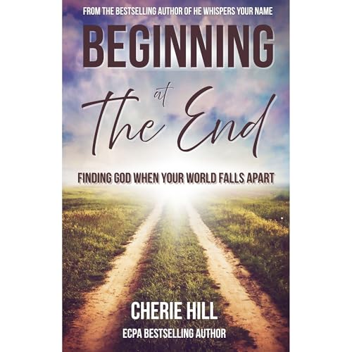 Cover of Beginning at The End