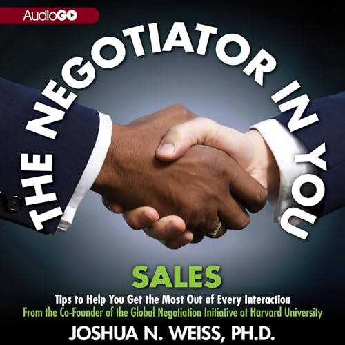 Cover of The Negotiator in You: Sales