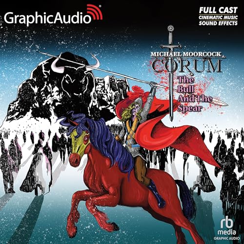 Cover of The Bull and the Spear [Dramatized Adaptation]