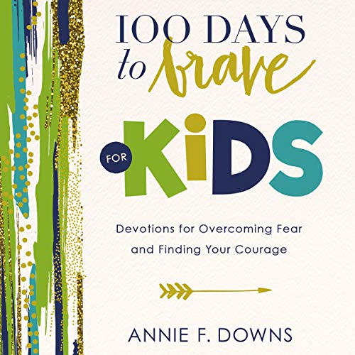 Cover of 100 Days to Brave for Kids