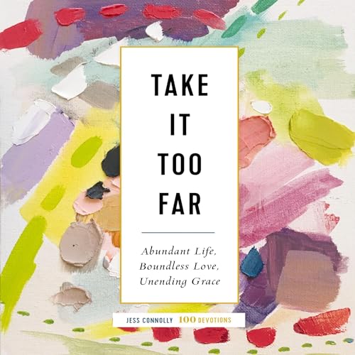 Cover of Take It Too Far