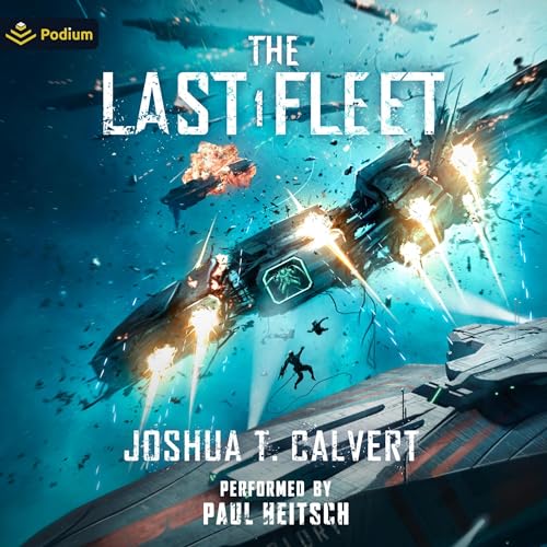 Cover of The Last Fleet: A Military Sci-Fi Series