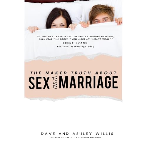 Cover of The Naked Truth about Sex and Marriage