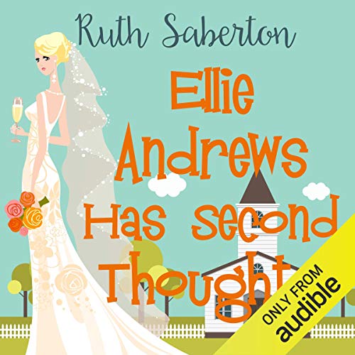 Cover of Ellie Andrews Has Second Thoughts