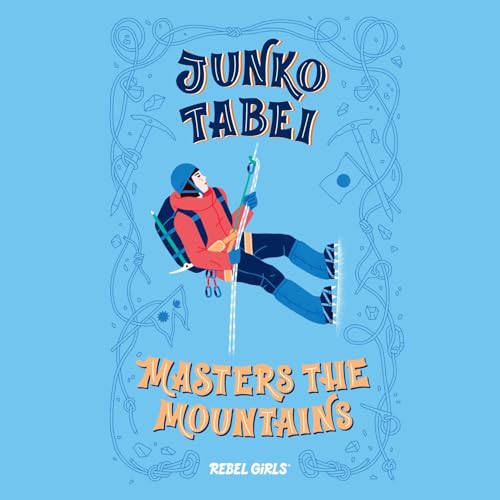 Cover of Junko Tabei Masters the Mountains