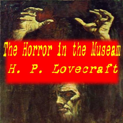 Cover of The Horror in the Museum