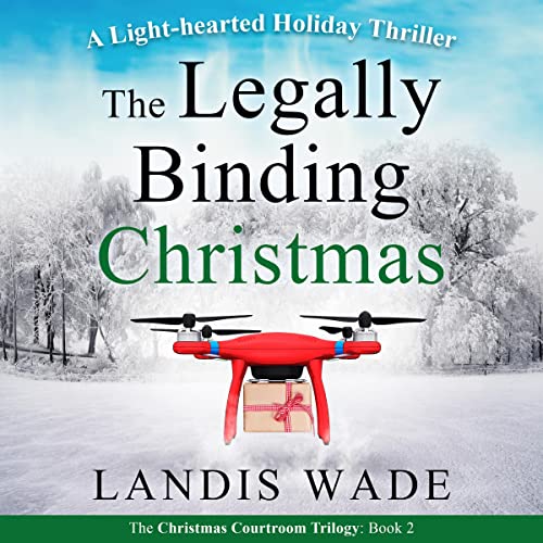 Cover of The Legally Binding Christmas: A Courtroom Adventure