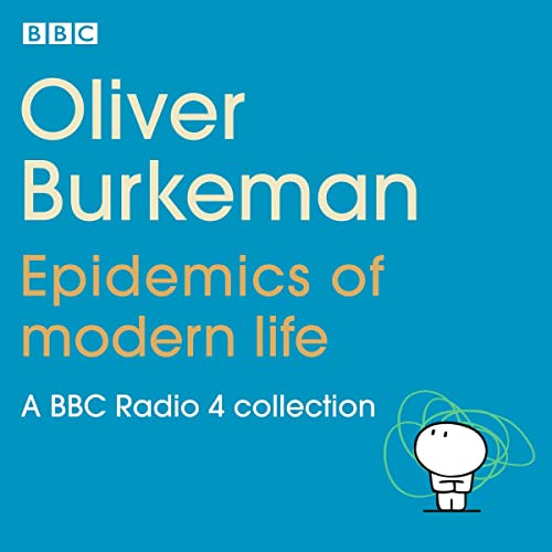 Cover of Oliver Burkeman: Epidemics of Modern Life